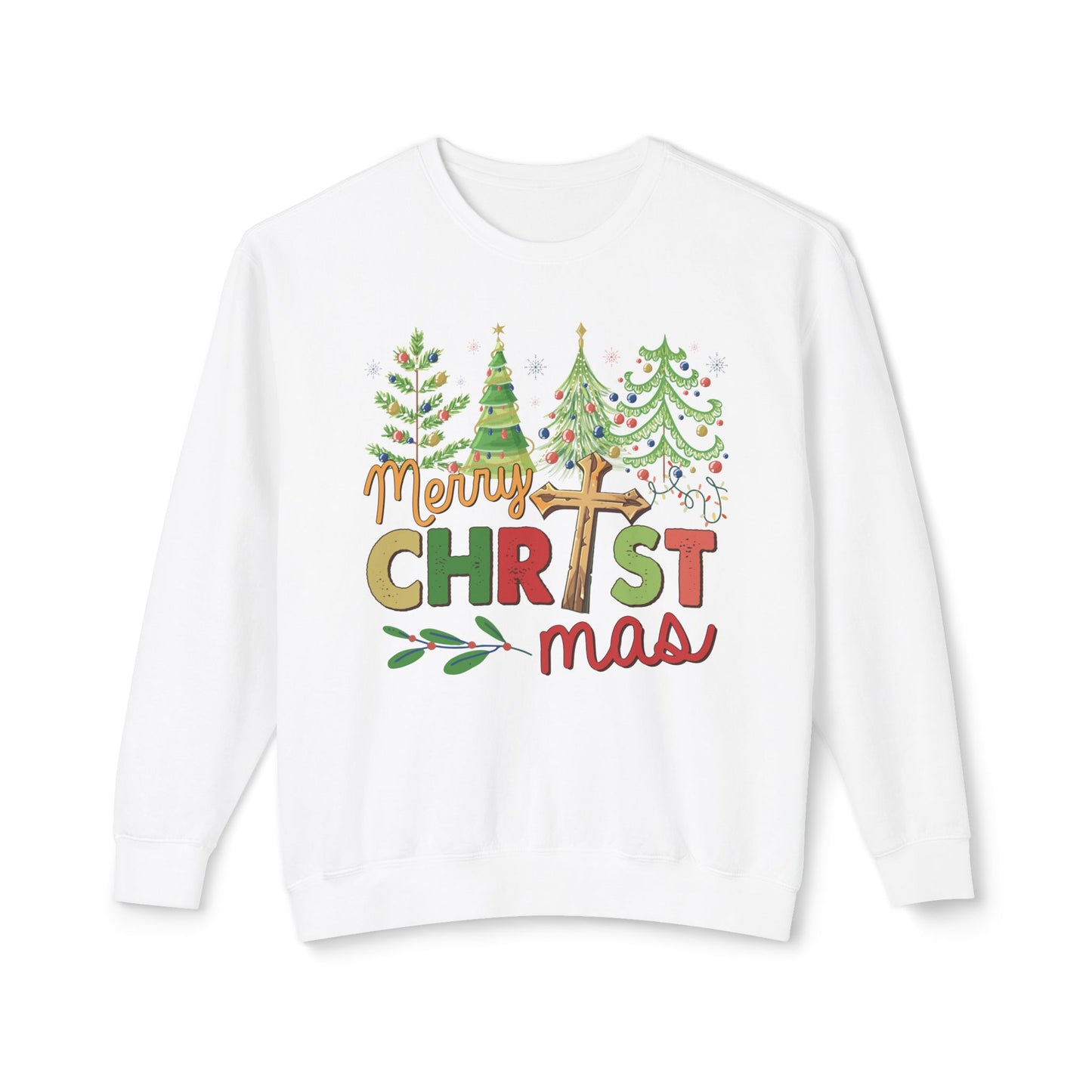 Christ-mas Trees Merry Christmas Unisex Sweatshirt