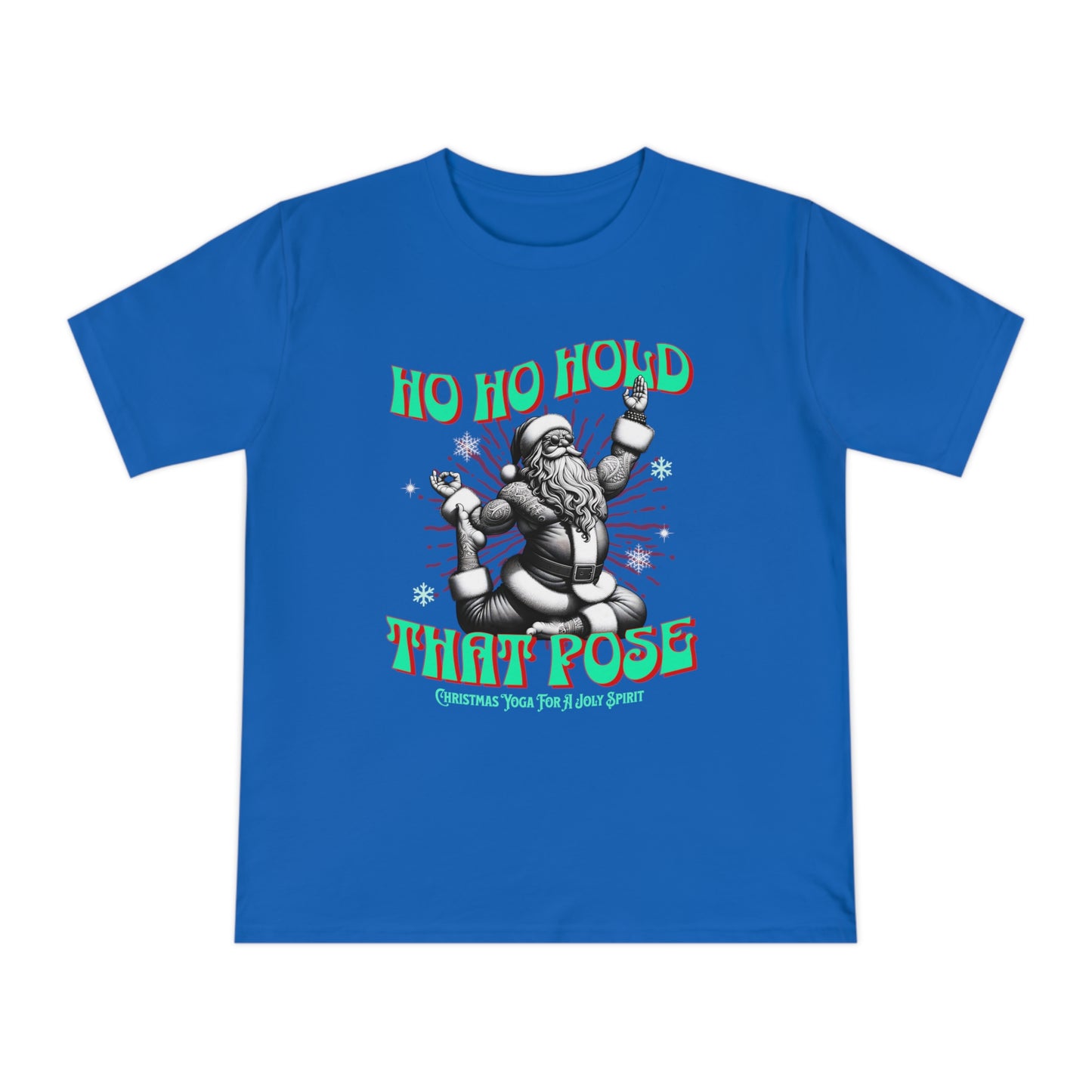 Organic Cotton Christmas T-shirt-Ho ho hold that pose yoga T Shirt