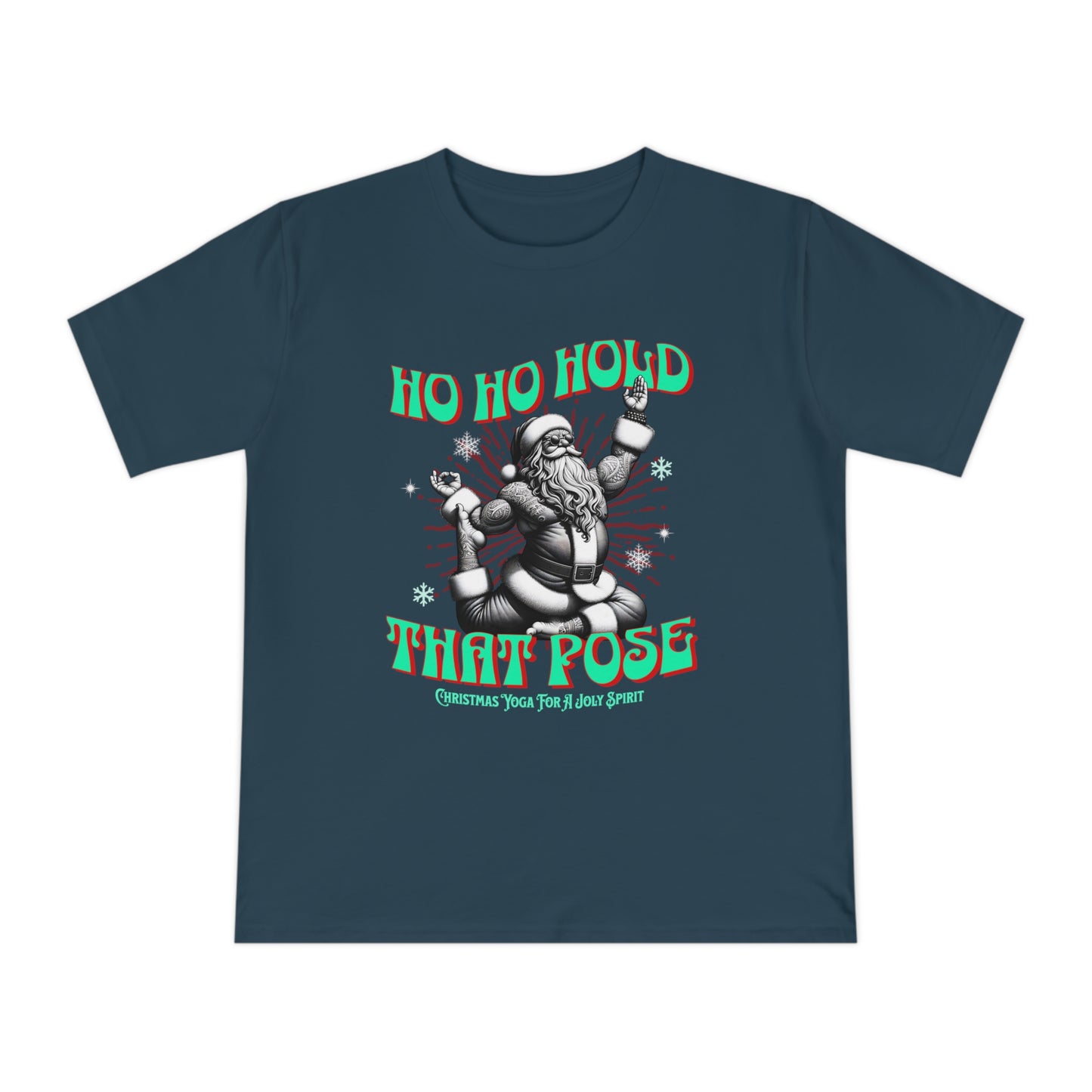 Organic Cotton Christmas T-shirt-Ho ho hold that pose yoga T Shirt