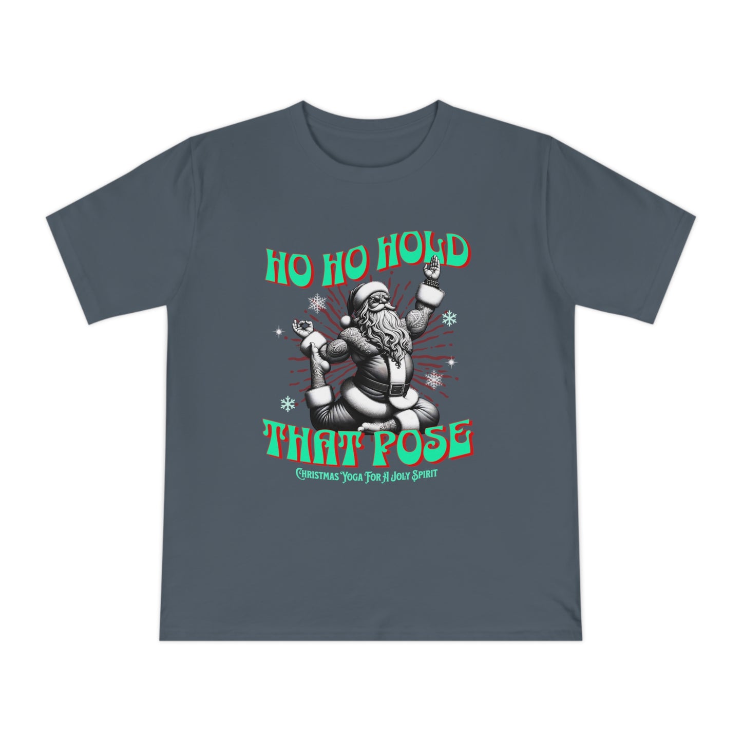 Organic Cotton Christmas T-shirt-Ho ho hold that pose yoga T Shirt