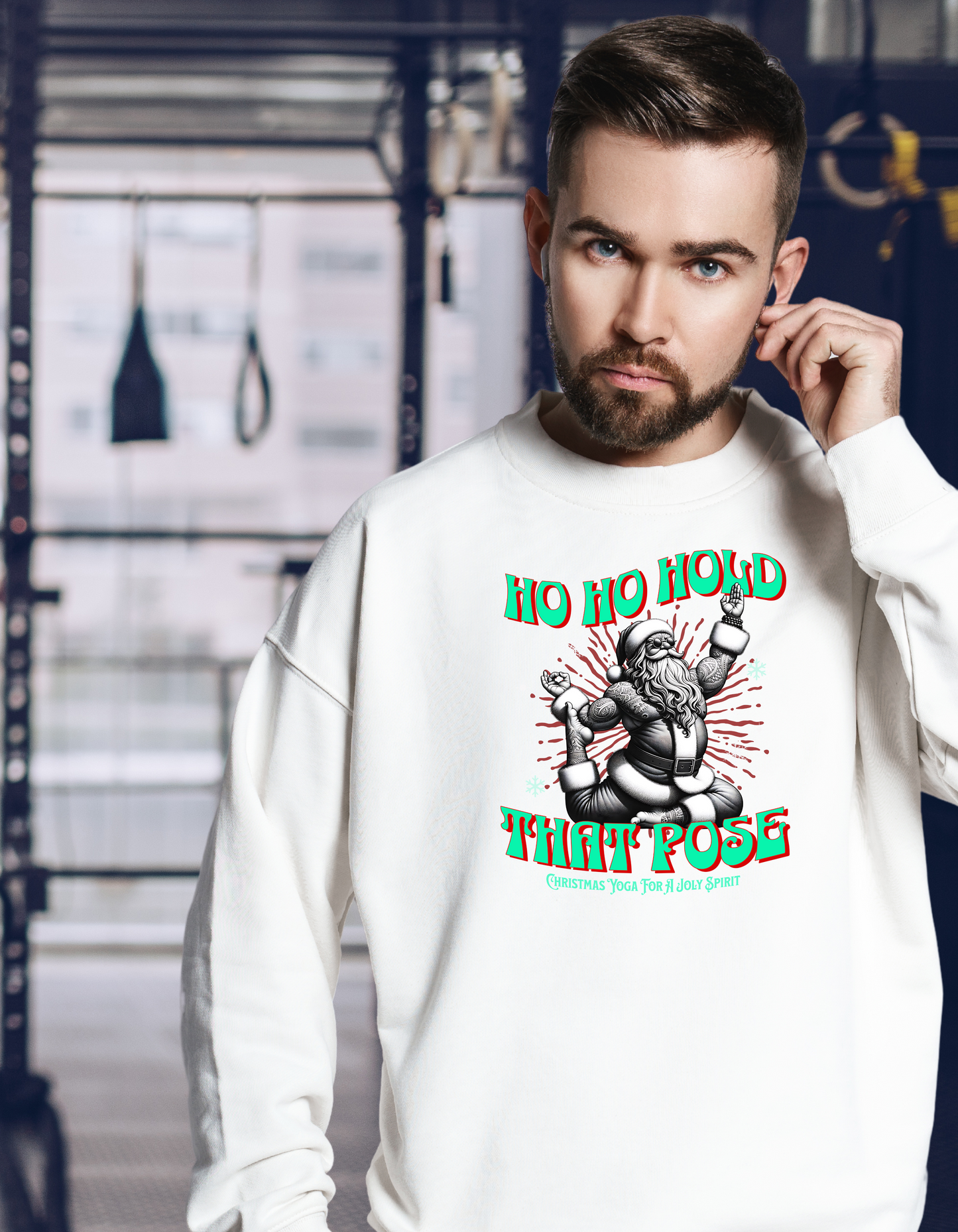 Christmas Unisex Sweatshirt - Ho Ho Hold that pose Crewneck