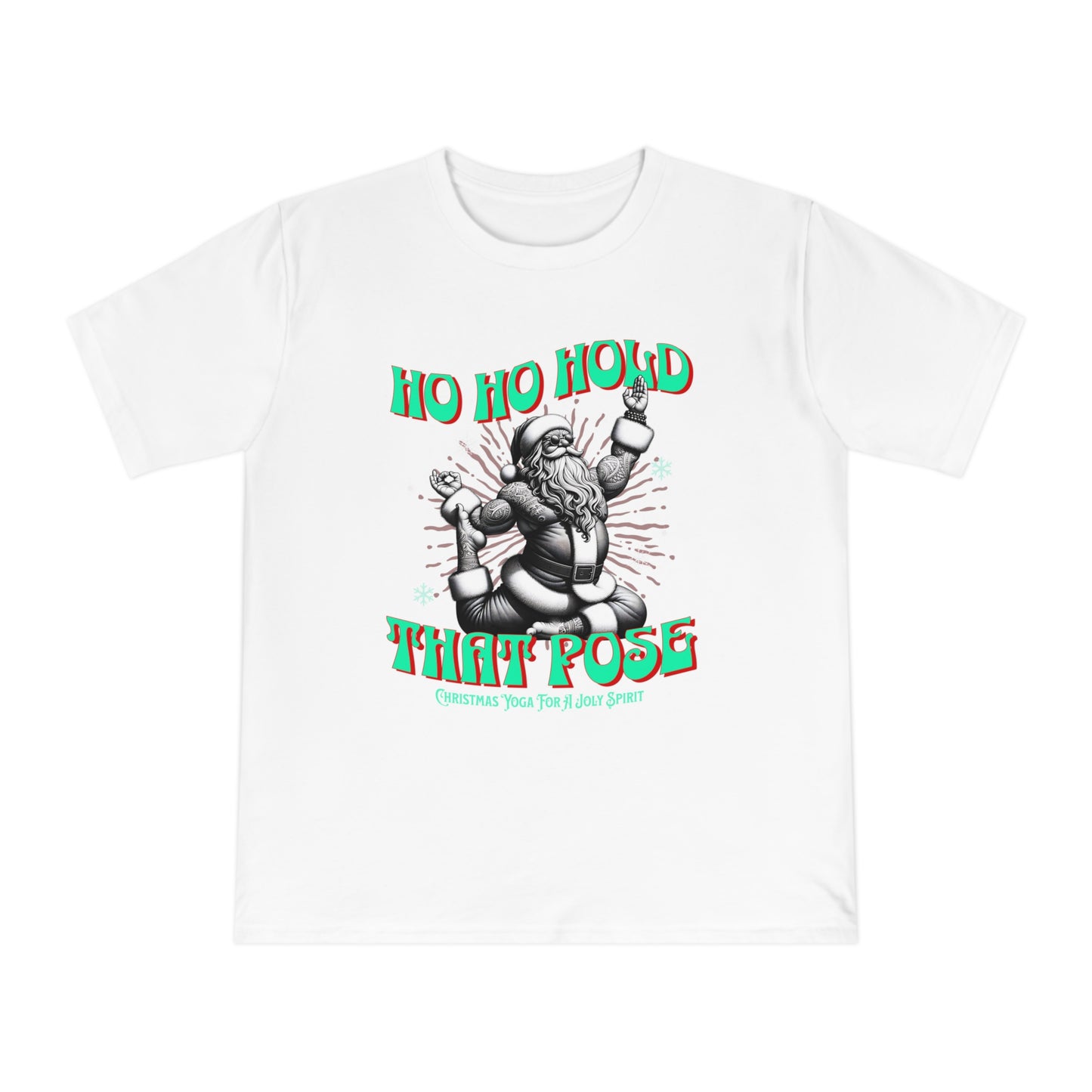 Organic Cotton Christmas T-shirt-Ho ho hold that pose yoga T Shirt