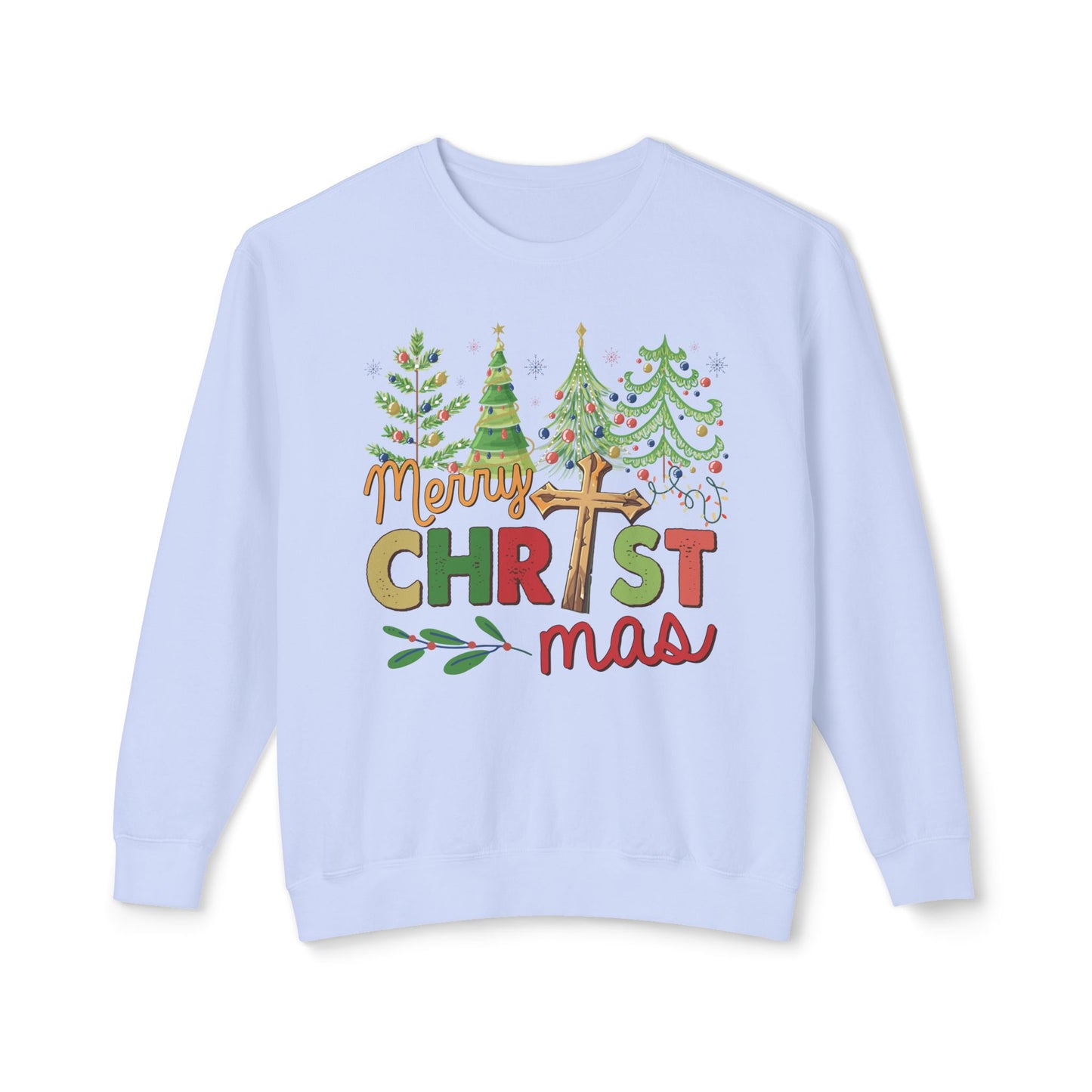 Christ-mas Trees Merry Christmas Unisex Sweatshirt